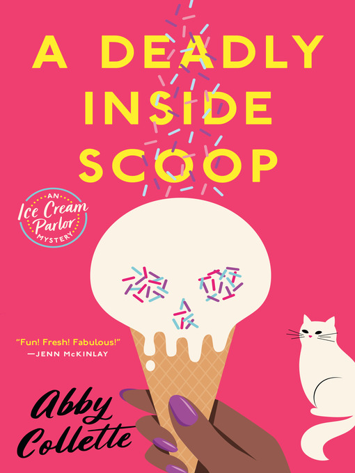 Title details for A Deadly Inside Scoop by Abby Collette - Wait list